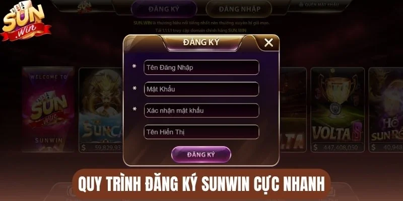 Quy trình đăng ký Sunwin cực nhanh