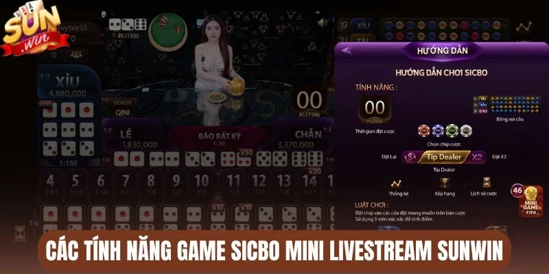 Các tính năng game Sicbo mini livestream Sunwin