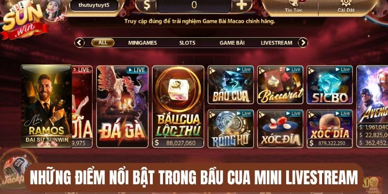 Những điểm nổi bật trong Bầu cua mini livestream