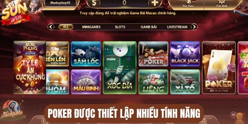 Poker được thiết lập nhiều tính năng